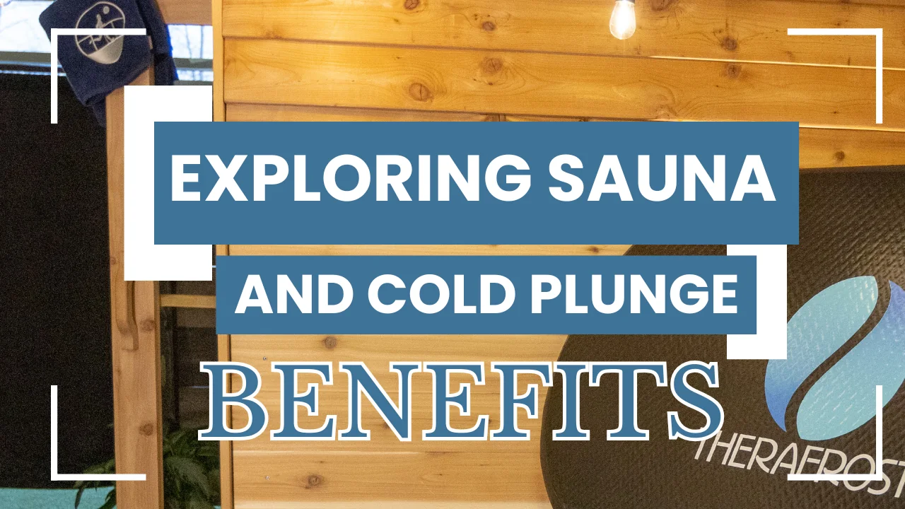 Exploring Sauna and Cold Plunge Benefits: Enhance Your Wellness Routine